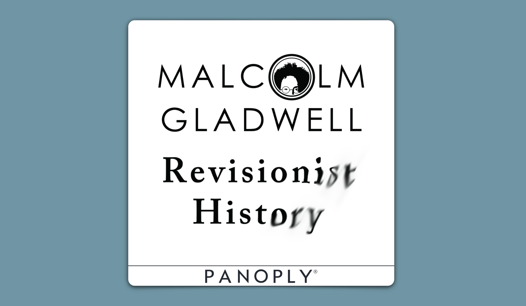 Malcolm Gladwell Revisionist History