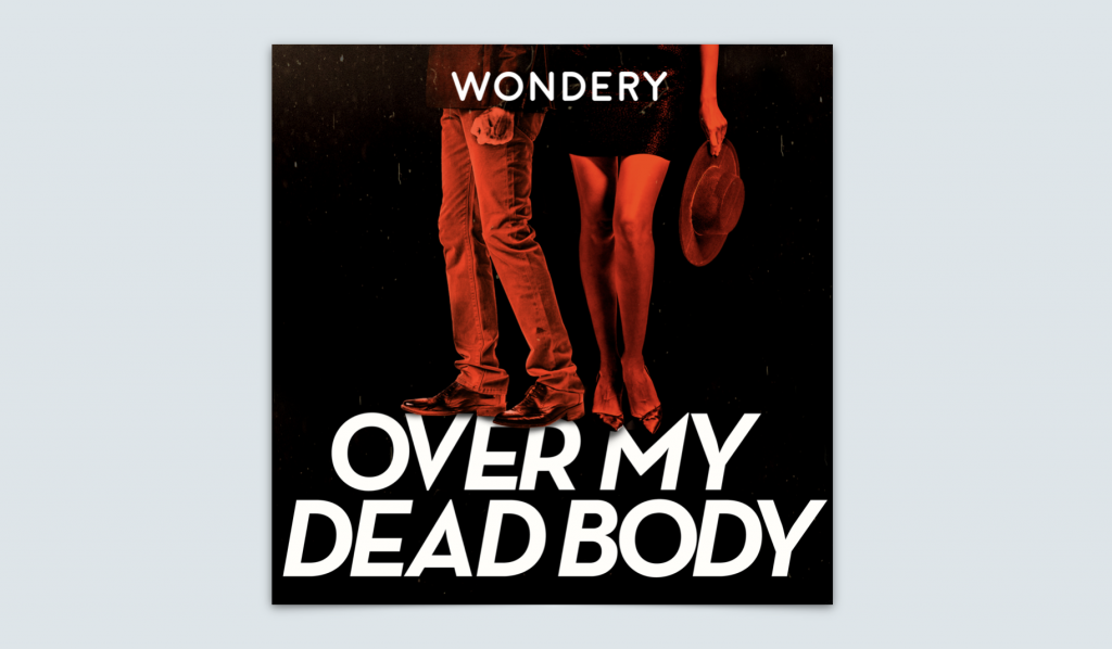 Over My Dead Body Podcast Review An Underwhelming True Crime Story