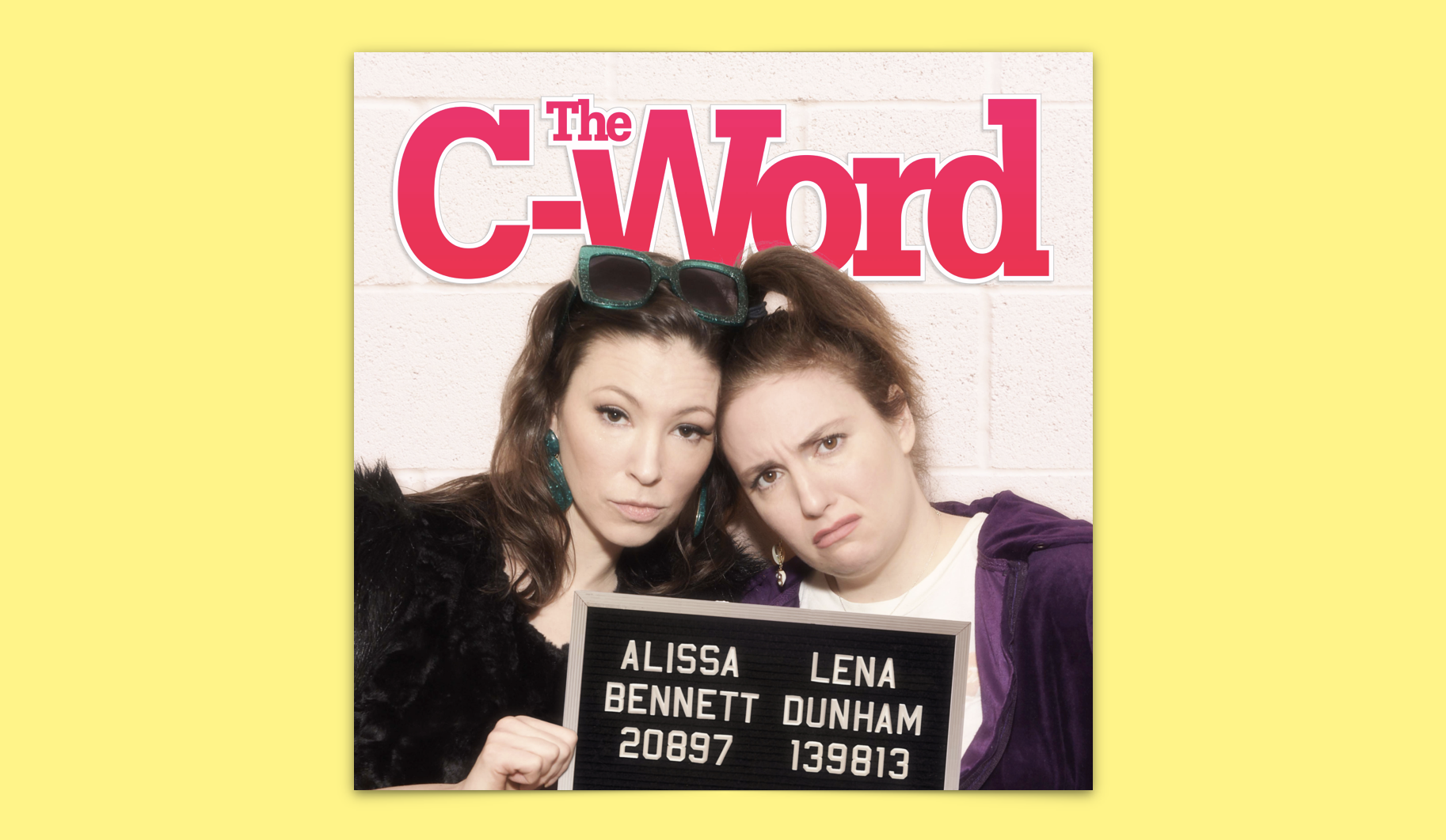 The C Word Podcast Lena Dunham
