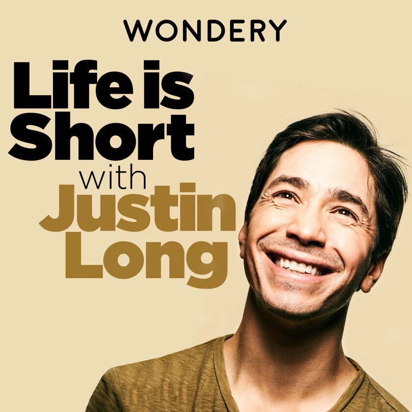 Life Is Short with Justin Long Podcast