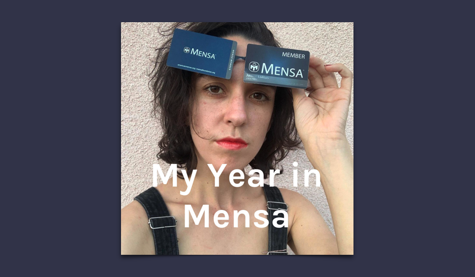 My Year in Mensa Podcast Review