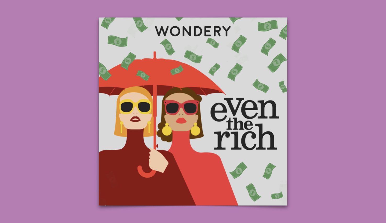 Even the Rich Podcast